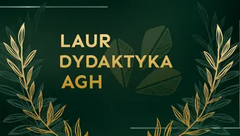 Grafika z napisem "Laur Dydaktyka AGH".